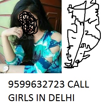 Delhi model girls escorts service  9599632723 shot 2000 night 7000 call girls